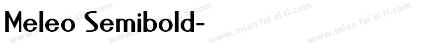 Meleo Semibold字体转换